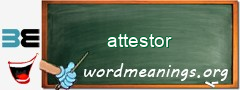 WordMeaning blackboard for attestor